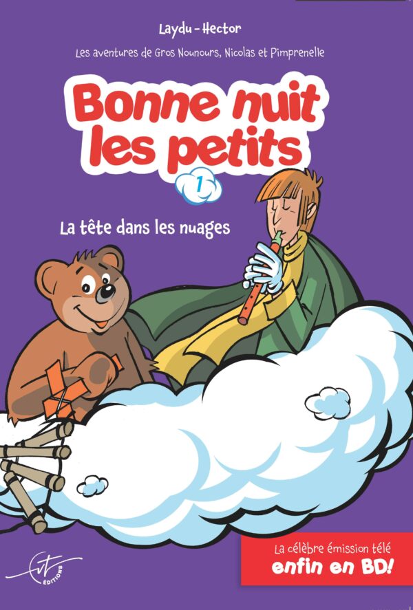 Bonne nuit les petits - Tome 1 - La tête dans les nuages