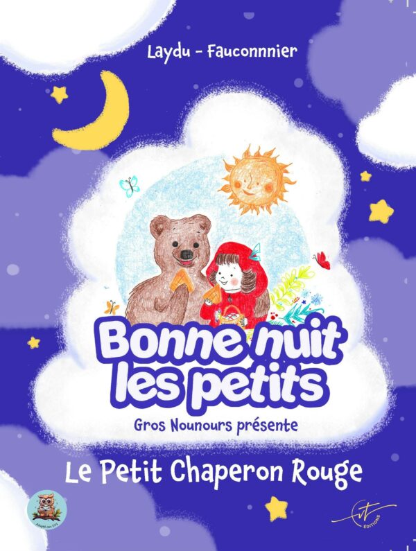 Le Petit Chaperon rouge - Bonne nuit les petits