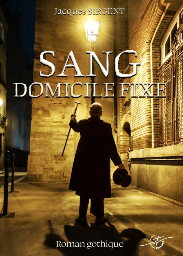 Sang domicile fixe