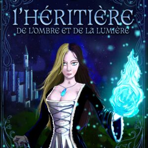 L'Héritière De L'ombre Et De La Lumière