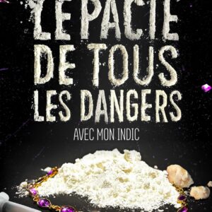 Le Pacte De Tous Les Dangers